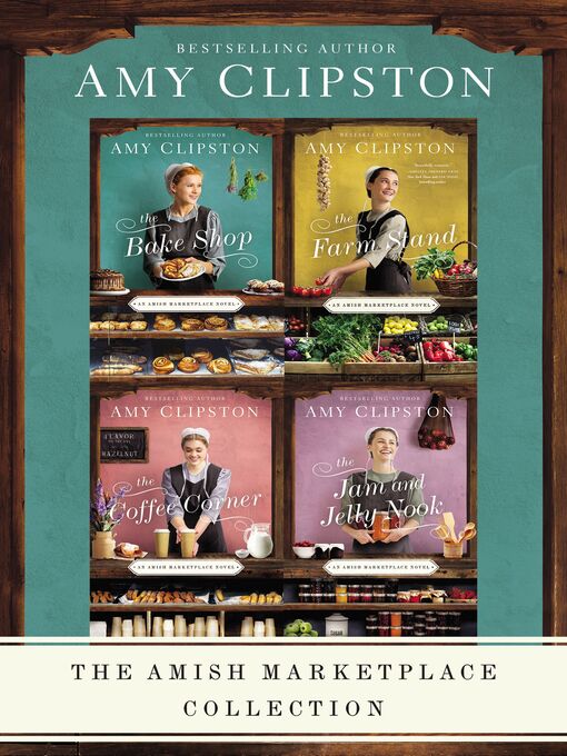 Title details for The Amish Marketplace Collection by Amy Clipston - Available